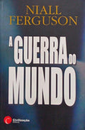 A GUERRA DO MUNDO.