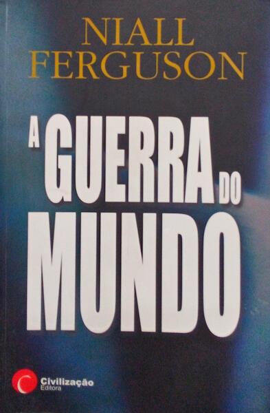 A GUERRA DO MUNDO.