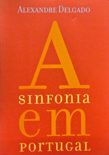 A SINFONIA EM PORTUGAL.