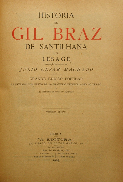 HISTÃ“RIA DE GIL BRAZ DE SANTILHANA. [1909, A EDITORA]