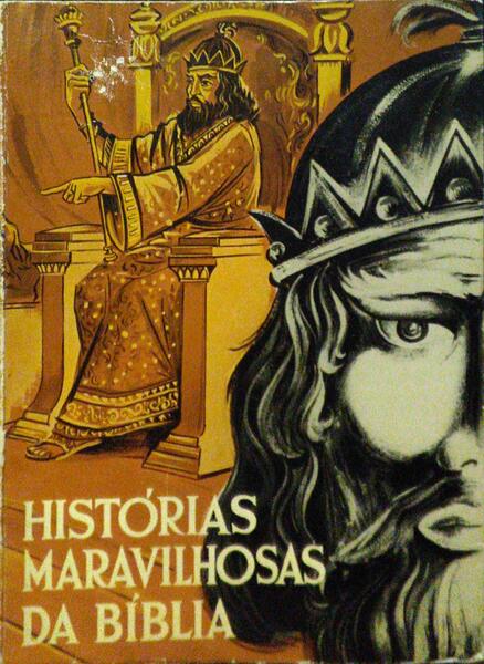 HISTÃ“RIAS MARAVILHOSAS DA BÃBLIA.