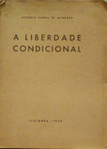 A LIBERDADE CONDICIONAL.