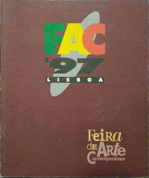 FAC. 97 LISBOA - FEIRA DE ARTE CONTEMPORÃ‚NEA.