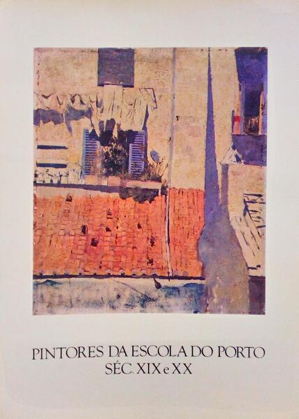 PINTORES DA ESCOLA DO PORTO SÃ‰C. XIX E XX NAS COLECÃ‡Ã•ES DO MUSEU NACIONAL DE SOARES DOS REIS.