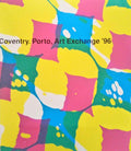 COVENTRY. PORTO, ART EXCHANGE '96.