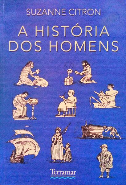 A HISTÃ“RIA DOS HOMENS.