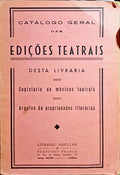CATÃLOGO GERAL DAS EDIÃ‡Ã•ES TEATRAIS DESTA LIVRARIA. COPISTARIA DE MÃšSICAS TEATRAIS.