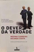 O DEVER DA VERDADE. [1.Âª EDIÃ‡ÃƒO]