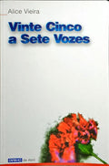 VINTE CINCO A SETE VOZES.