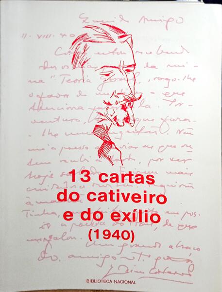 13 CARTAS DO CATIVEIRO E DO EXÃLIO (1940).
