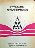 INTRODUÃ‡ÃƒO AO COOPERATIVISMO.