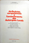 ATRIBUIÃ‡Ã•ES, COMPETÃŠNCIAS E FUNCIONAMENTO DAS AUTARQUIAS LOCAIS.