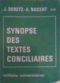 SYNOPSE DES TEXTES CONCILIAIRES.