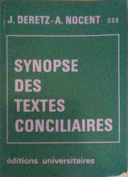 SYNOPSE DES TEXTES CONCILIAIRES.