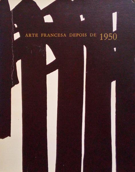 ARTE FRANCESA DEPOIS DE 1950.