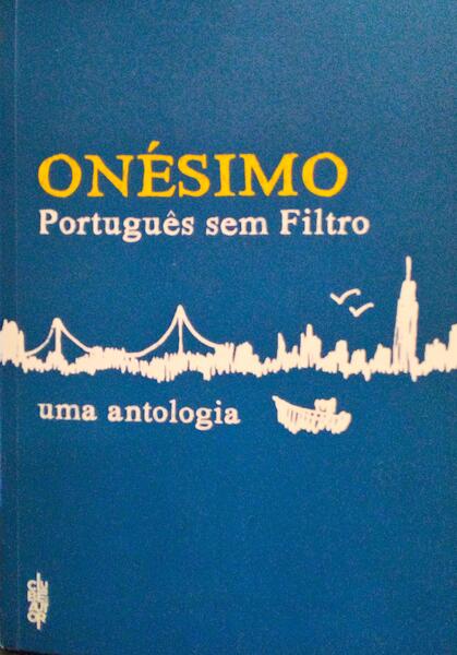 PORTUGUÃŠS SEM FILTRO. UMA ANTOLOGIA.