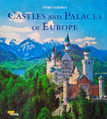 CASTLES AND PALACES OF EUROPE.