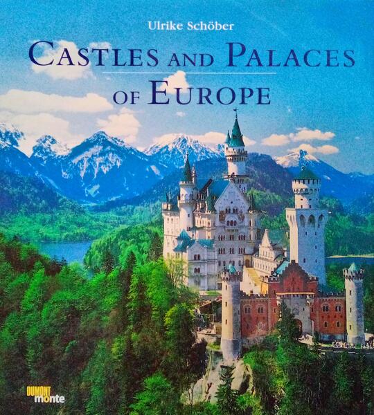 CASTLES AND PALACES OF EUROPE.