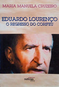 EDUARDO LOURENÃ‡O. O REGRESSO DO CORIFEU.
