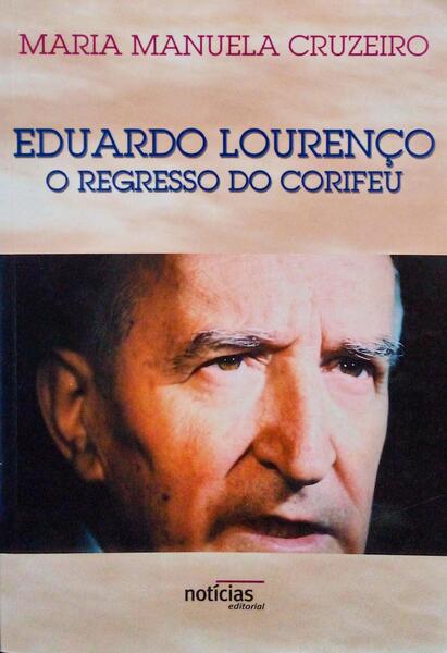 EDUARDO LOURENÃ‡O. O REGRESSO DO CORIFEU.