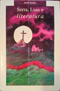 SINTRA, SERRA, LUAS E LITERATURA.