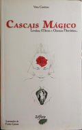 CASCAIS MÃGICO. LENDAS, MITOS E OUTRAS HISTÃ“RIAS.