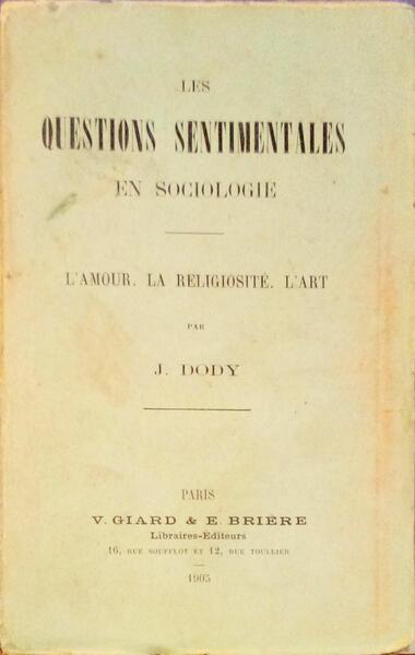 LES QUESTIONS SENTIMENTALES EN SOCIOLOGIE.