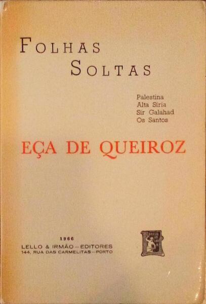 FOLHAS SOLTAS. PALESTINA. ALTA SÃRIA. SIR GALAHAD. OS SANTOS.
