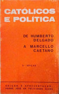 CATÃ“LICOS E POLÃTICA. [2.Âª EDIÃ‡ÃƒO].