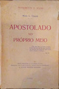 APOSTOLADO NO PRÃ“PRIO MEIO.