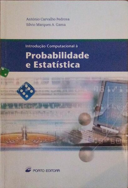 INTRODUÃ‡ÃƒO COMPUTACIONAL Ã€ PROBABILIDADE E ESTATÃSTICA.