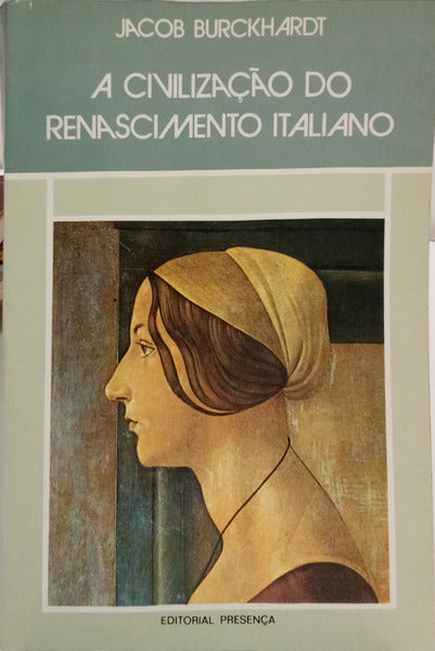 A CIVILIZAÃ‡ÃƒO DO RENASCIMENTO ITALIANO. [2.Âª EDIÃ‡ÃƒO]