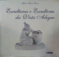ESCULTURAS E ESCULTORES DA VISTA ALEGRE.
