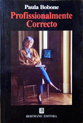 PROFISSIONALMENTE CORRECTO.