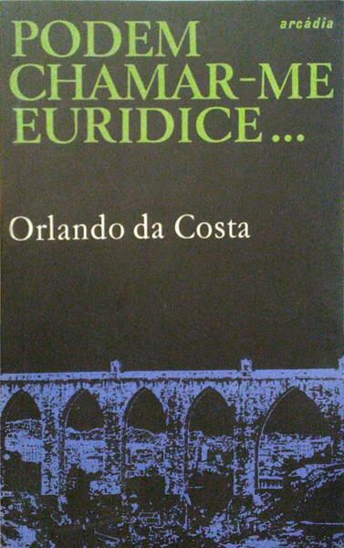 PODEM CHAMAR-ME EURÃDICE. [FAC-SÃMILE]