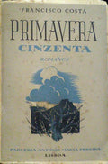 PRIMAVERA CINZENTA. [2.Âª EDIÃ‡ÃƒO]