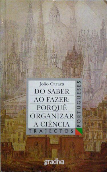 DO SABER AO FAZER: PORQUÃŠ ORGANIZAR A CIÃŠNCIA.