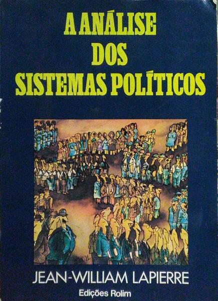 A ANÃLISE DOS SISTEMAS POLÃTICOS.