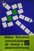 COMUNICAÃ‡ÃƒO DE MASSA E DESENVOLVIMENTO, O PAPEL DA INFORMAÃ‡ÃƒO NOS PAÃSES EM CRESCIMENTO.