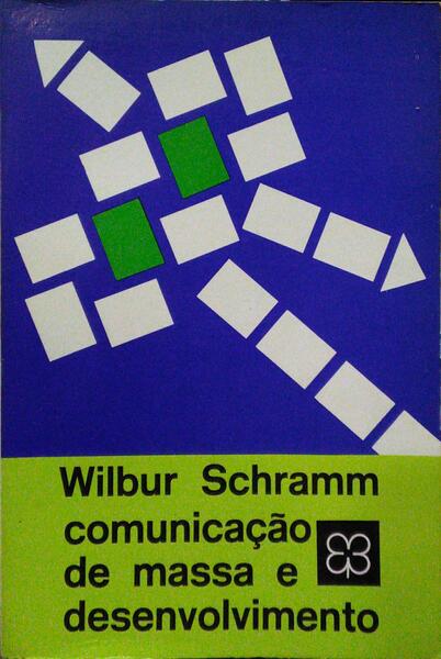 COMUNICAÃ‡ÃƒO DE MASSA E DESENVOLVIMENTO, O PAPEL DA INFORMAÃ‡ÃƒO NOS PAÃSES EM CRESCIMENTO.