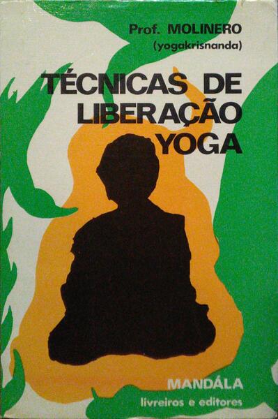 TÃ‰CNICAS DE LIBERAÃ‡ÃƒO YOGA.