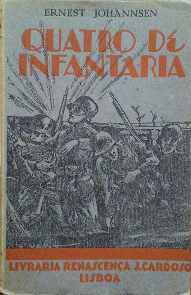 QUATRO DE INFANTARIA, FRENTE OCIDENTAL - 1918.