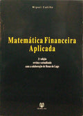 MATEMÃ?TICA FINANCEIRA APLICADA. [3.ª EDIÇÃO]