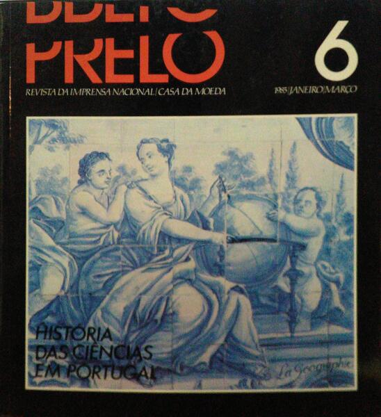 PRELO, REVISTA DA IMPRENSA NACIONAL-CASA DA MOEDA, N.Âº 6, JANEIRO-MARÃ‡O 1985.