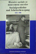 HISTOIRE SOCIALE ET MOUVEMENT OUVRIER, UN BILAN HISTORIOGRAPHIQUE 1848-1998.