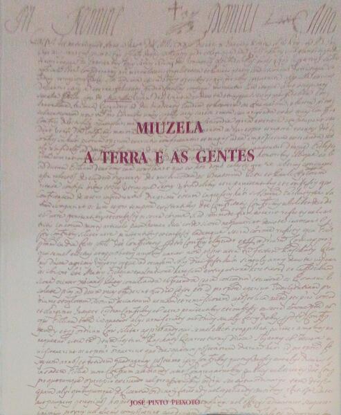 MIUZELA: A TERRA E AS GENTES.
