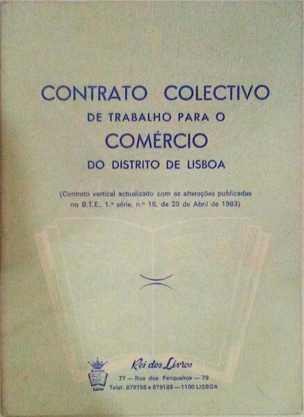 CONTRATO COLECTIVO DE TRABALHO PARA O COMÃ‰RCIO DO DISTRITO DE LISBOA.