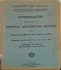 DETERMINAÃ‡Ã•ES RELATIVAS AO SERVIÃ‡O AUTOMÃ“VEL MILITAR.