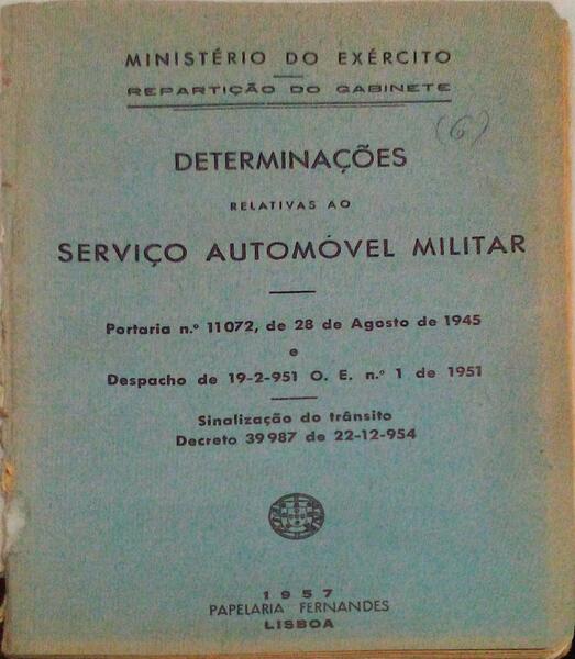 DETERMINAÃ‡Ã•ES RELATIVAS AO SERVIÃ‡O AUTOMÃ“VEL MILITAR.
