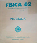 FÃSICA 82. 3.Âª CONFERÃŠNCIA NACIONAL DE FÃSICA. PROGRAMA.
